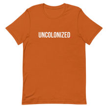 Load image into Gallery viewer, Uncolonized Unisex Tee