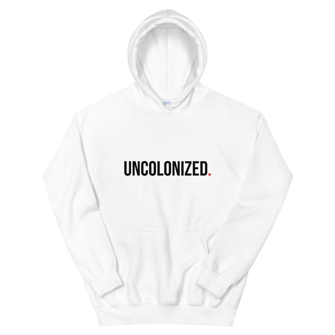 Uncolonized Unisex Hoodie White