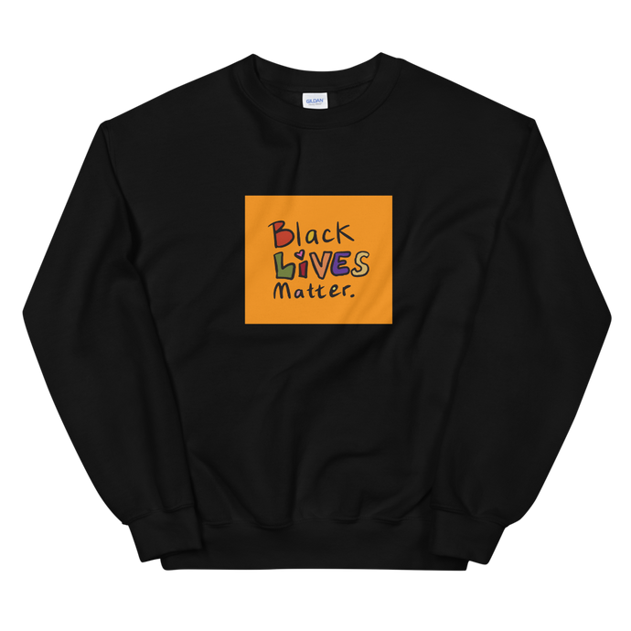 BLM Unisex Sweatshirt by @Dr.Beti