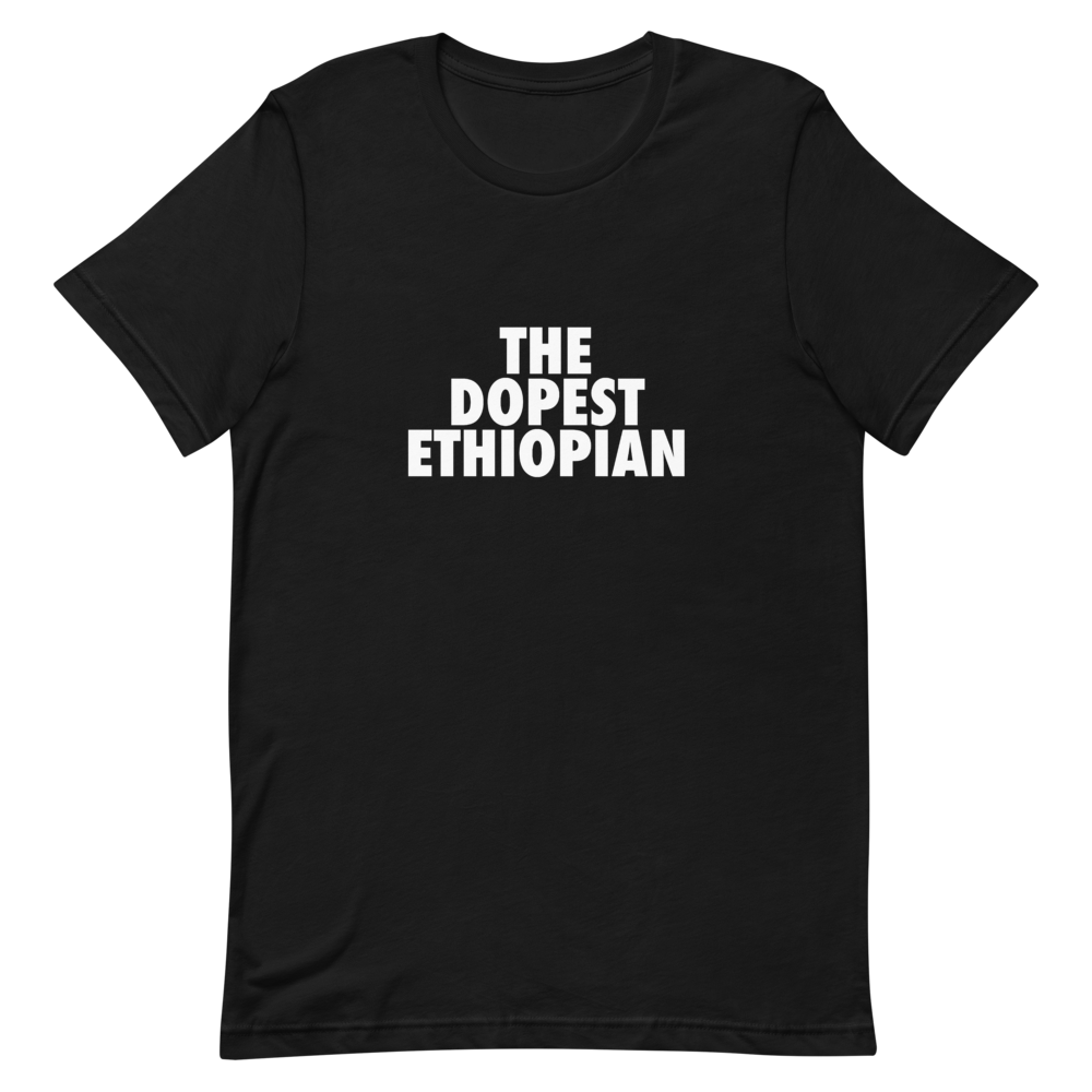 The Dopest Ethiopian Unisex Tee Black/White