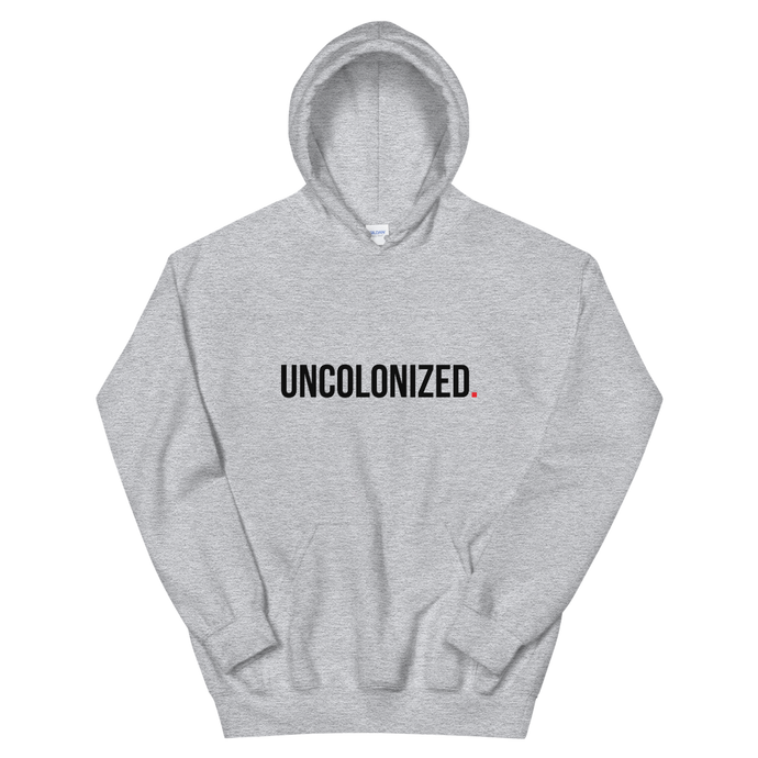 Uncolonized Unisex Hoodie Gray